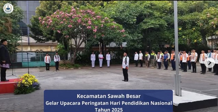 Peringati Hardiknas 2025, Camat Sawah Besar Tegaskan Komitmen Pendidikan Berkualitas untuk Semua